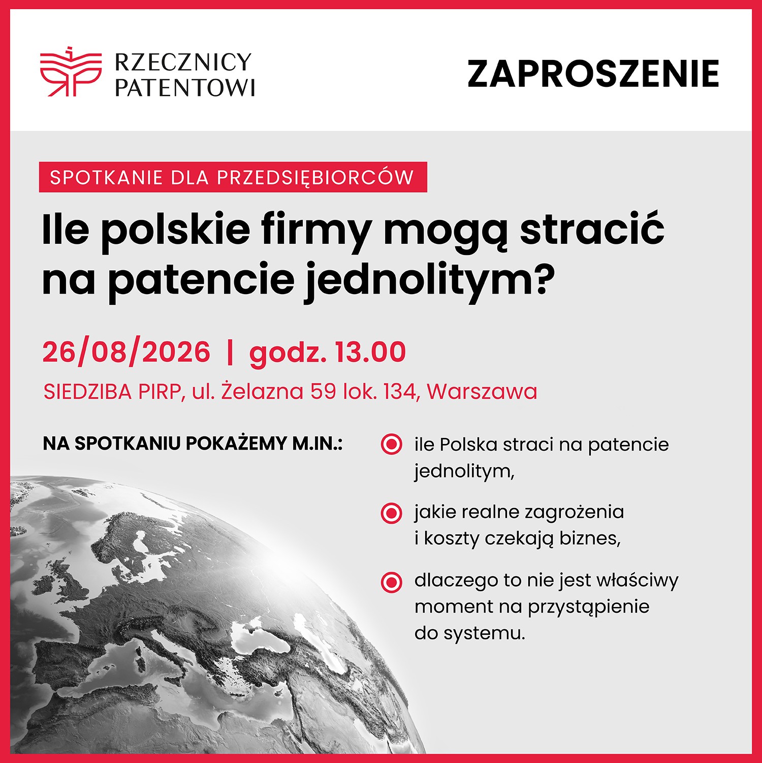 Ile polskie firmy mog� straci� na patencie jednolitym? - 26 sierpnia 2026 r.